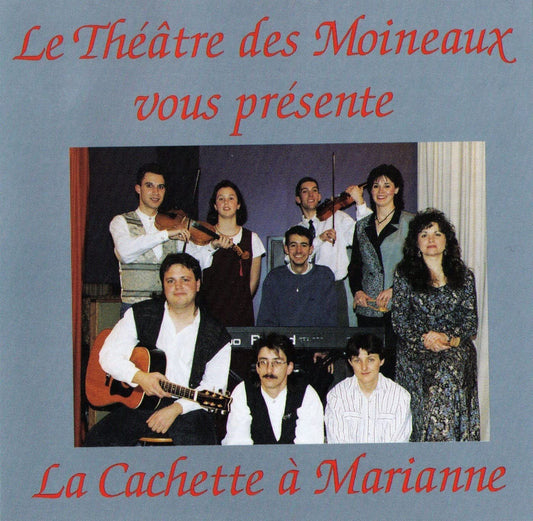 La Cachette a Marianne [Audio CD] Le Theatre Des Moineaux