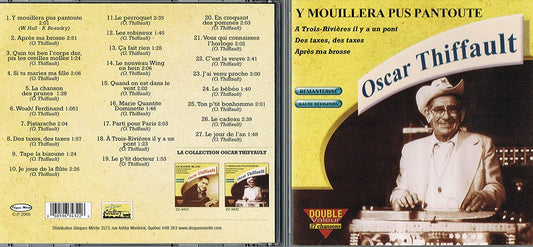 Y Mouillera Pus Pantoute [Audio CD] Thiffault/ Oscar