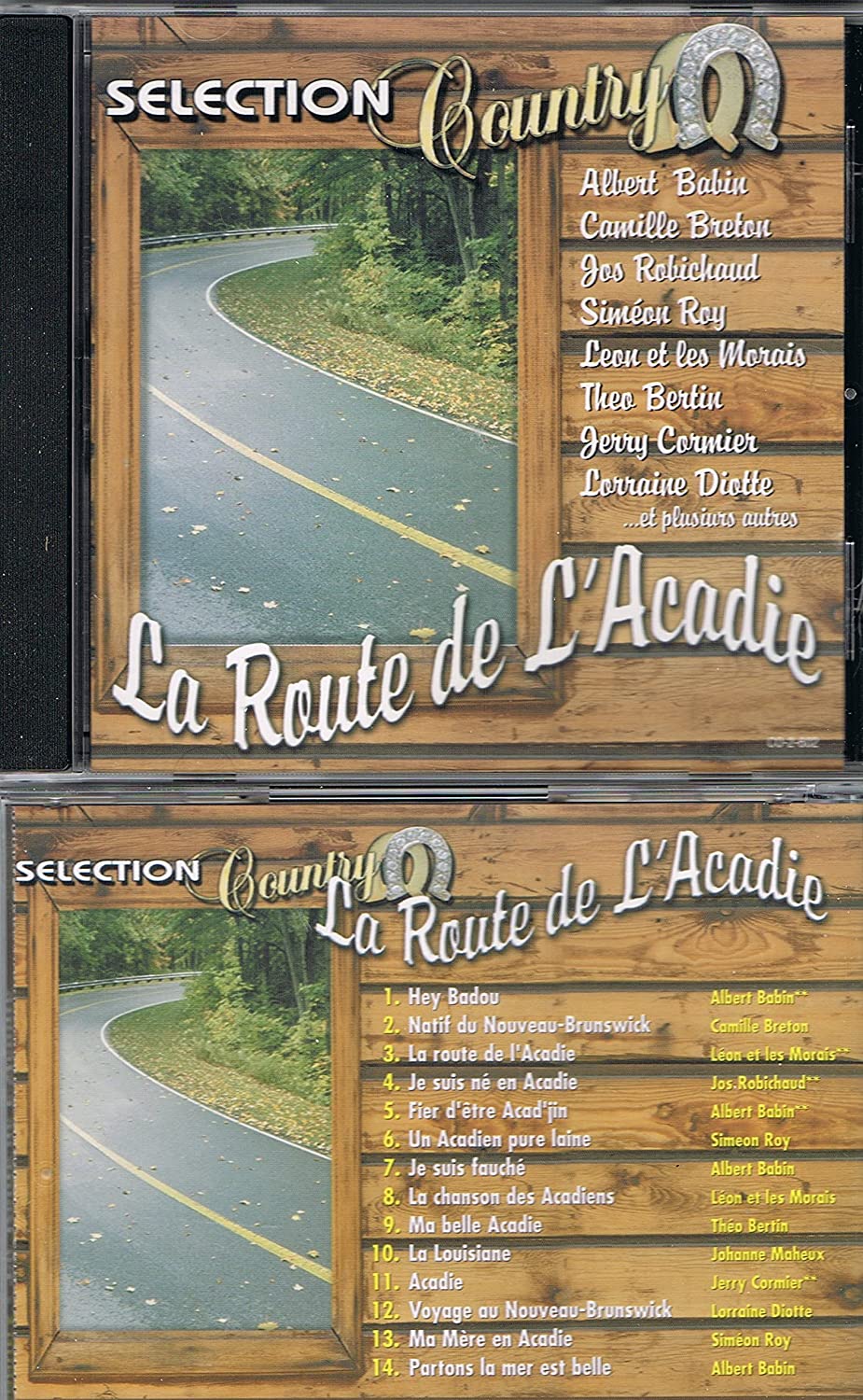 La Route de L'Acadie - Selection Country/ 14 Succes [Audio CD] Artistes Variés