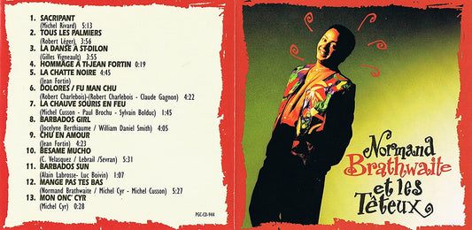 Normand Brathwaite et Les Teteux [Audio CD] Normand Brathwaite