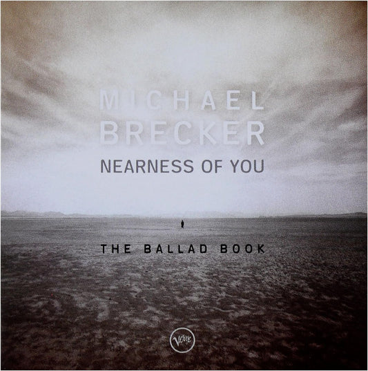Nearness of You-The Ballad Boo [Audio CD] Michael Brecker