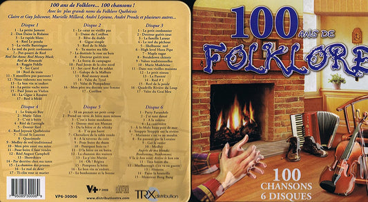 100 ANS DE FOLKLORE - 100 CHANSONS & 6 DISQUES (FOLKLORE) [Audio CD] Claire & Guy Jolicoeur/ Murielle Millard/ Andre Lejeune/ Andre Proulx et plusieurs autres...