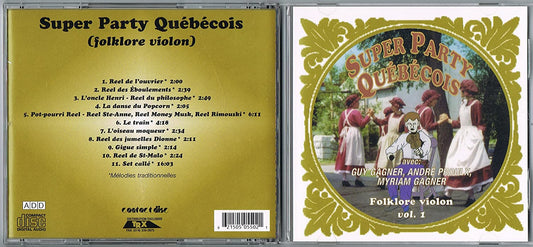 Super Party Quebecois/ Folklore Violon - Volume 1 [Audio CD] Guy Gagner/ André Proulx/ Myriam Gagner
