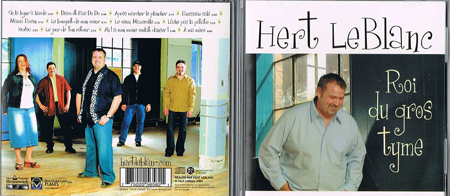 Le Roi du Gros Big Tyme [Audio CD] Hert Leblanc