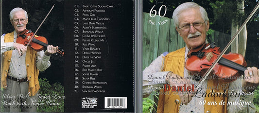 60 Ans de Musique avec Daniel Ladouceur / 60 Years of Music with Daniel Ladouceur (21 Titres au Violon / 21 Titles with Violin) [Audio CD] Daniel Ladouceur