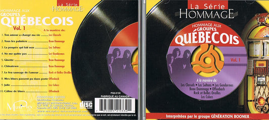 LA SÉRIE HOMMAGE - HOMMAGE AUX GROUPES QUÉBÉCOIS/ Volume 1 [Audio CD] Interprétées par Génération V.I.P.