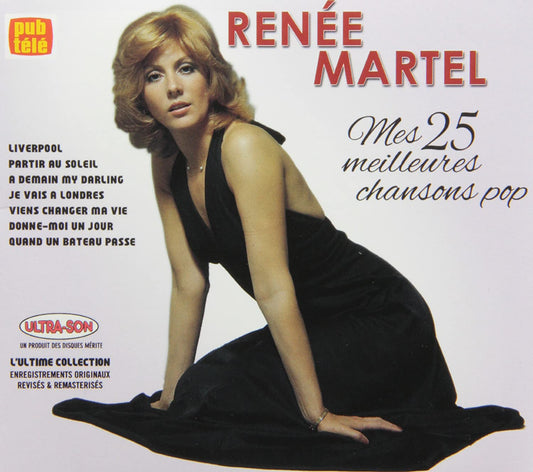 Mes 25 Meilleurs Chansons Pop [Audio CD] Renee Martel