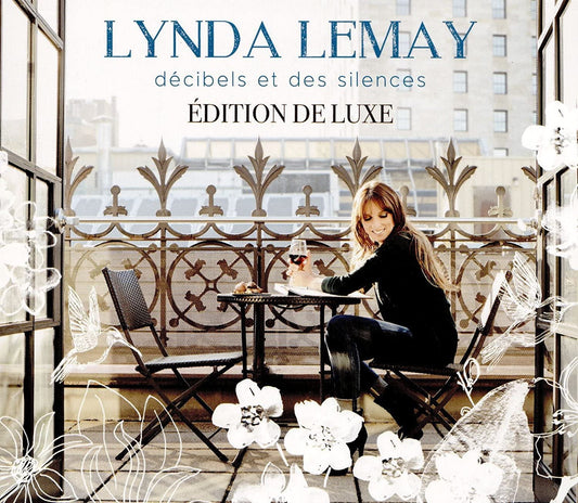 Décibels et des silences [Audio CD] Lynda Lemay