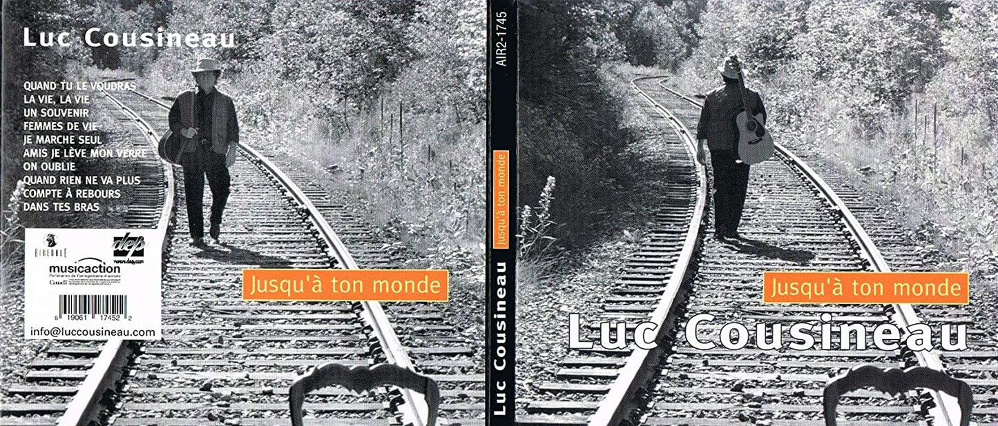 Jusqu A Ton Monde (Frn) [Audio CD] Cousineau/ Luc