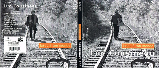 Jusqu A Ton Monde (Frn) [Audio CD] Cousineau/ Luc