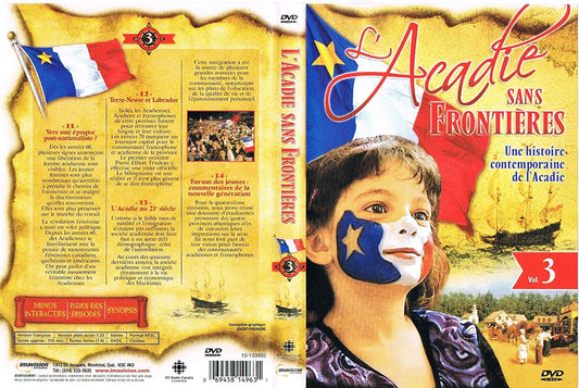 L'Acadie Sans Frontieres/ Une Histoire Contemporaine de L'Acadie. Volume 3 [DVD]