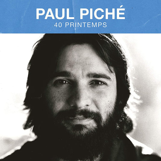 40 Printemps [Audio CD] Paul Piche