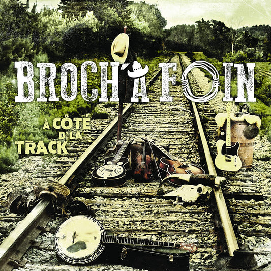 À côté d'la track [Audio CD] Broch'à foin
