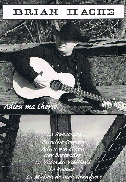 BRIAN HACHE - Adieu Ma chérie [Audio CD] Brian Hache