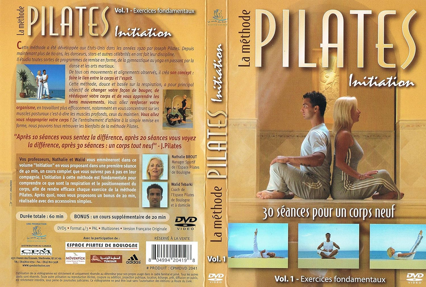 La Methode Pilates Initiation - 30 Seances Pour Un Corps Neuf, Vol. 1 [DVD]