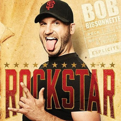 Rockstar [Audio CD] Bob Bissonnette