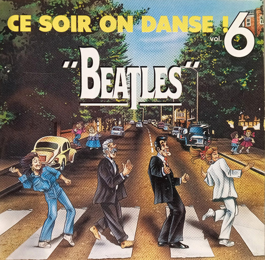 Ce Soir on danse ! Vol. 6 Beatles [Audio CD] Various