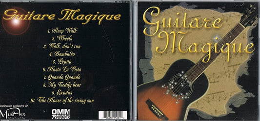 Guitare Magique - 10 Chansons Instrumentales a la Guitare [Audio CD] Guitare Magique Band