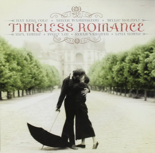 Timeless Romance (featuring some of the finest jazz legends) (Audio CD)