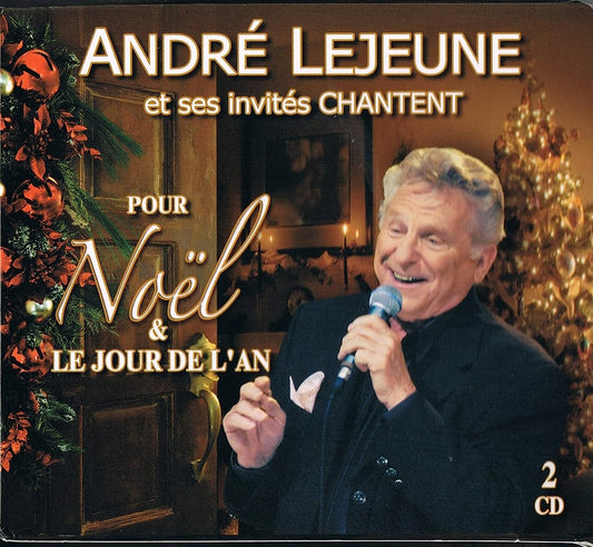 Andre Lejeune et ses Invités Chantent Pour Noel & Le Jour de L'An (Noel & Folklore / Incluant 2 CD) [audioCD]