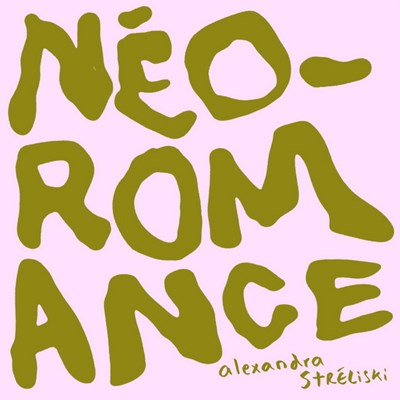 Neo-Romance (2023) [audioCD] Alexandra Streliski
