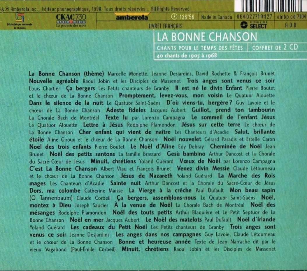 Chants Pour Le Temps Des Fetes / La Bonne Chanson (coffret de 2 CD - 40 chants du temps des fetes et 40 interpretes de 1904 a 1968)