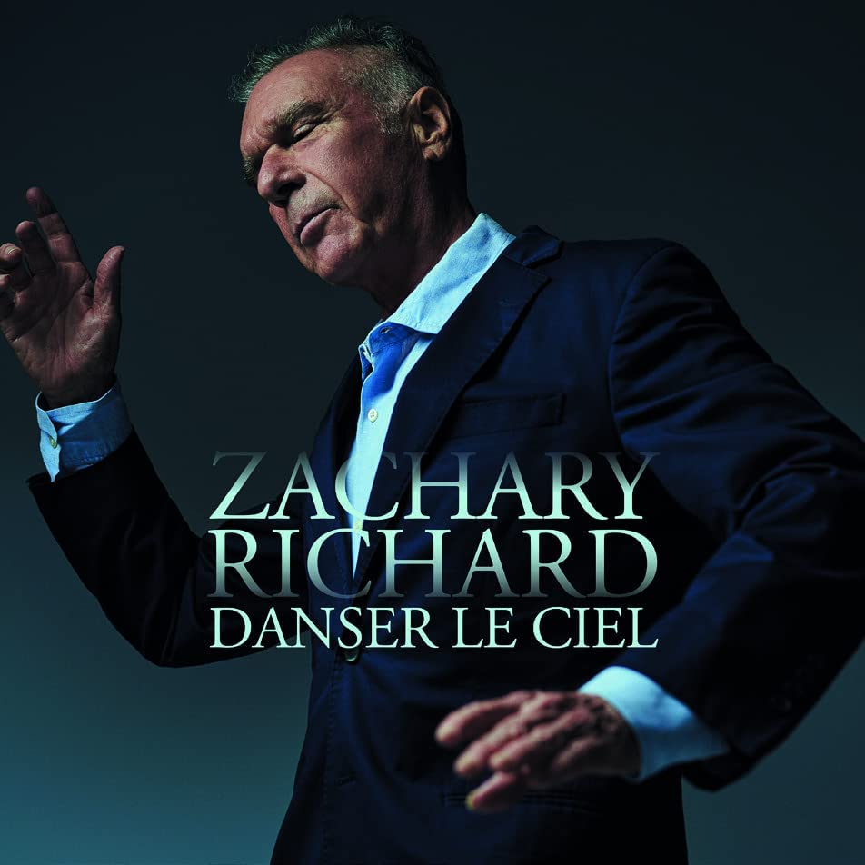 Danse Le Ciel [Audio CD] Zachary Richard
